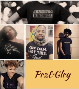 Prz&Glry by Acacia Grace Custom Shirts & Apparel